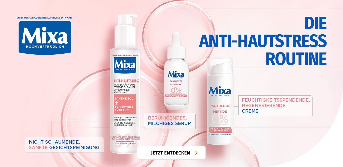 Die neue Anti-Hautstress Routine von Mixa