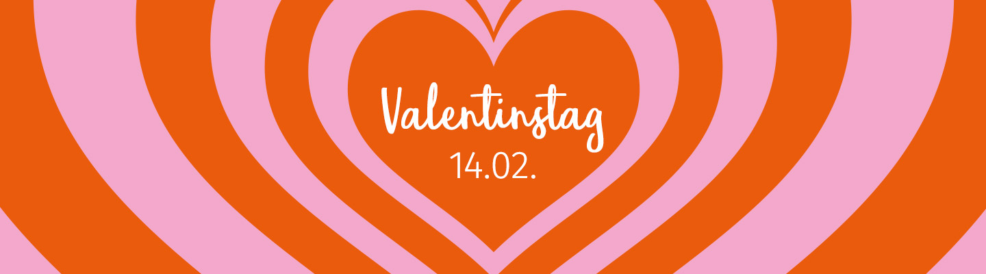 Beschenken Sie sich selbst oder Ihren Herzensmenschen zum Valentinstag