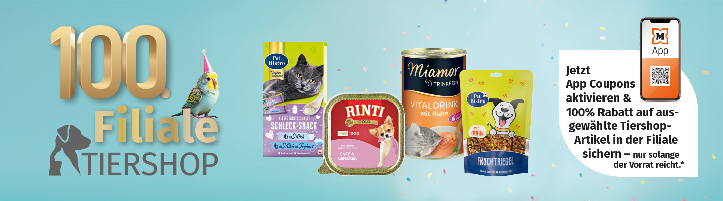 100% Rabatt auf ausgewählte Tiershopartikel in der Filiale sichern