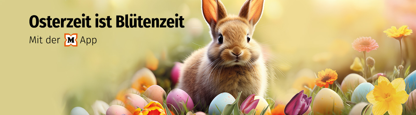 Osterzeit ist Blütenzeit – mit der Müller App