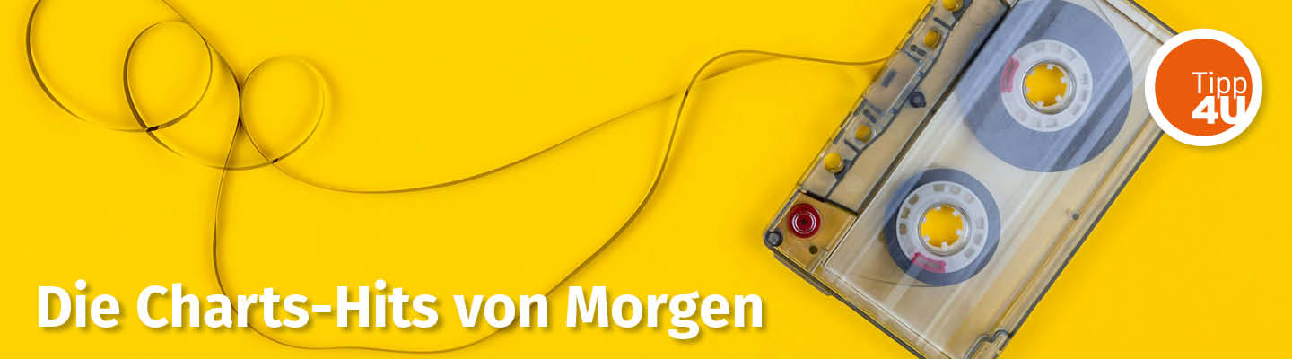 Chart-Hits von Morgen