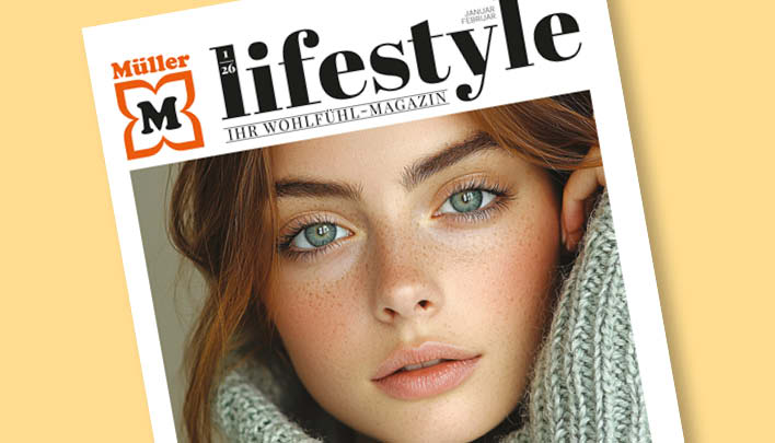 Stöbern Sie durch die aktuelle Ausgabe des Müller Lifestyle Magazins