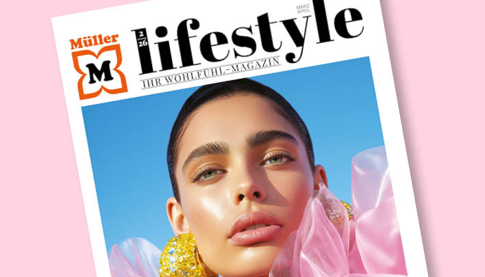 Entdecken Sie die Frühlingsausgabe des Müller Lifestyle Magazins