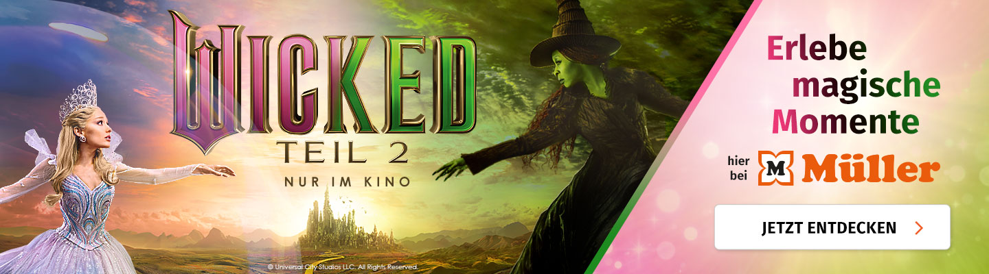 Wicked 2 bei Müller