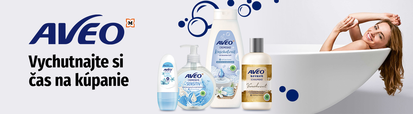 Značka Aveo - Vychutnajte si čas na kúpanie