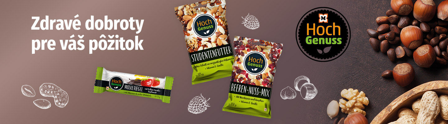 Banner značky Hochgenuss zobrazuje produkty Hochgenuss Müsliriegel, Hochgenuss Studentenfutter a Hochgenuss Beeren‑Nuss‑Mix, na obrázku sú grafické prvky orechov a sušeného ovocia a titulok: Zdravé produkty pre váš pôžitok